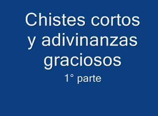 Chistes cortos y adivinanzas graciosas